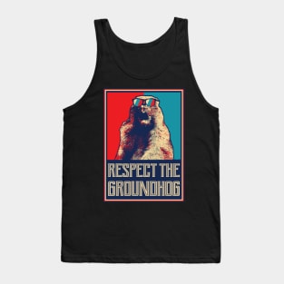 Respect The Groundhog Woodchuck Photo Ground Hog Day Tank Top